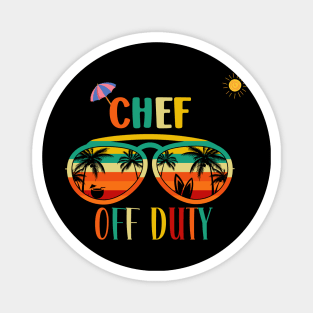 Chef Off Duty-Retro Vintage Sunglasses Beach vacation sun for Summertime Magnet